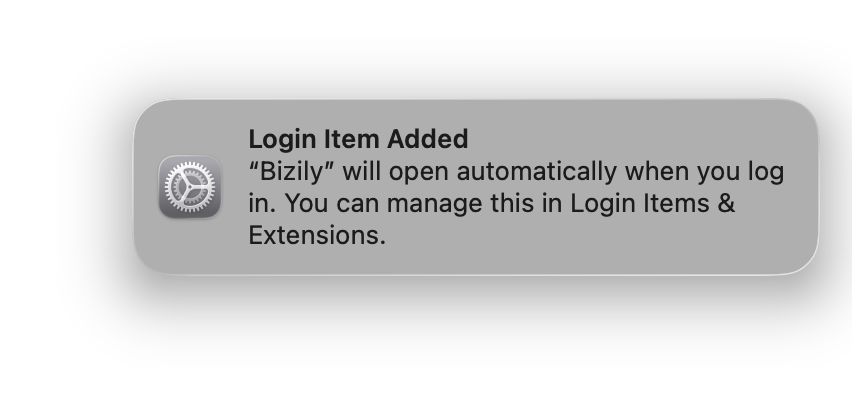 "Login Item Added" notification saying Bizily will open automatically when you log in